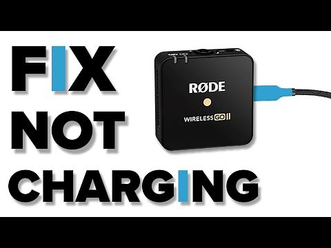 How to fix Rode Wireless Go 2 not charging