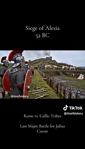 Siege of Alesia: The Climactic Battle of 52 BC