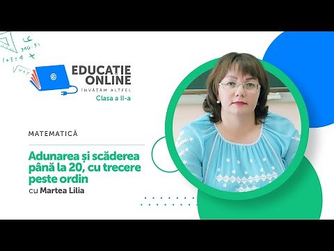 Matematică, Clasa a II-a, Adunarea și scăderea până la 20, cu trecere peste ordin