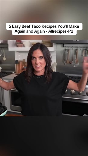 5 Easy Beef Taco Recipes You’ll Make Again and Again - Allrecipes-P2#tacos