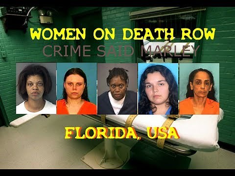 WOMEN ON DEATH ROW - U.S.A. - FLORIDA