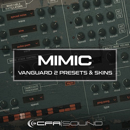 MIMIC - Vanguard 2 Presets & Skins by CFA-Sound - refx Vanguard 2