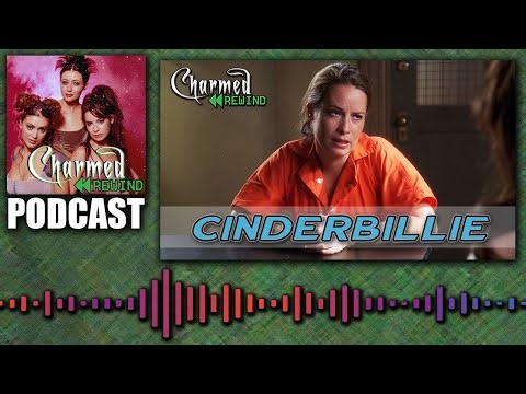 Cinderbillie (Run, Piper, Run) (Charmed Rewind)