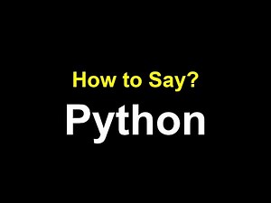 How to Pronounce Python – Correct Pronunciation