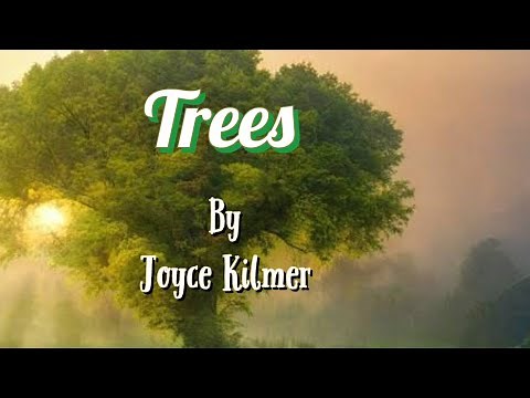 Trees by Joyce Kilmer | Beautiful Nature Poetry