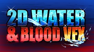 NEW VFX - Water, Blood, & Liquid!
