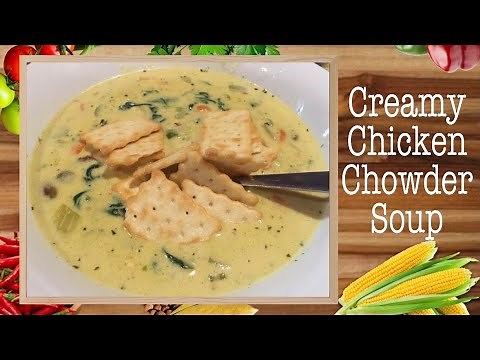 Creamy Chicken Chowder Soup