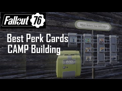 Best Perk Cards for CAMP Building in Fallout 76 | Save Resources & Build Smarter!