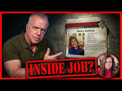 Ex-FBI: Nancy Guthrie "Ransom Note" Signals INSIDE JOB