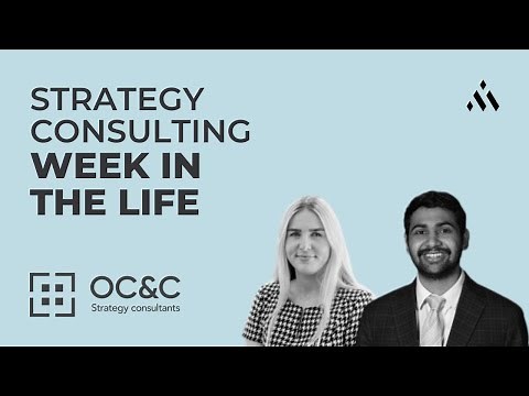 Week in the Life of a Strategy Consultant at OC&C