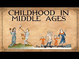 Childhood in the middle ages, Kids in feudal times kids in medieval, how kids did live in medieval