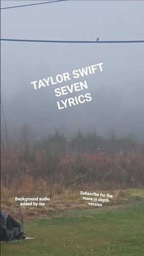 Seven - Taylor Swift Lyrics folklore aesthetic ✨️ #taylorswift #swifties #folklore #trending