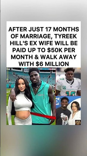 Tyreek Hill’s $6M Divorce💔💰#TyreekHill #NFL #shorts