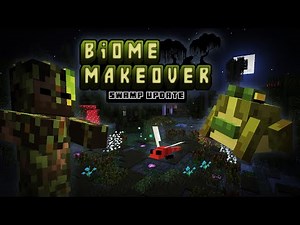 Biome Makeover - Swamp
