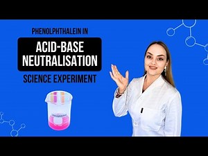Colour Change Chemistry! | Phenolphthalein in Acid-Base Neutralisation