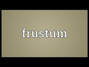 Frustum Meaning