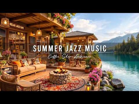 Summer Porch Ambience & Jazz Relaxing Music 🌞 Warm Morning with Smooth Piano Jazz Music for Studying