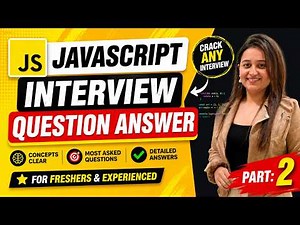 JavaScript Interview Questions and Answer | Part - 2