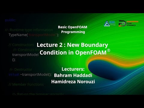Lecture 2 - New Boundary Condition in OpenFOAM