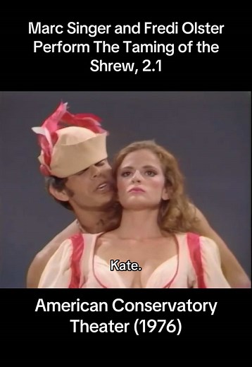 GREAT PERFORMANCES: Marc Singer and Fredi Olster perform THE TAMING OF THE SHREW, Act 2, Scene 1. Directed by William Ball at American Conservatory Theater, 1976. #shakespeare #tamingoftheshrew