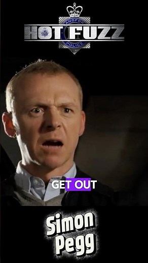 Hot Fuzz | Simon Pegg | Directed by Edgar Wright | 2007 British Comedy