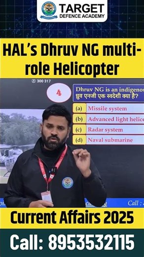 HAL’s Dhruv NG Multi Role Helicopter | Current Affairs for NDA 2026 | Current Affairs 2025