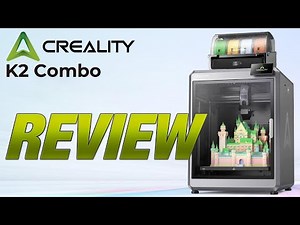 Creality K2 Combo - Review