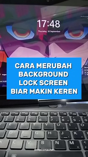 Tips Mengubah Background Lock Screen Laptop