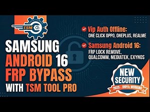 Samsung Android 16 FRP Bypass TSM Tool Pro Latest Method 2026