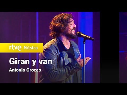 Antonio Orozco - “Giran y van” (¡Feliz 2022!)