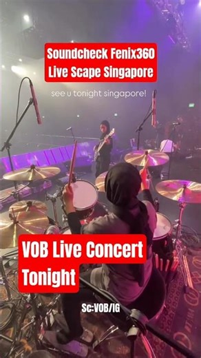 VOB SOUNDCHECK Singapore #vob #voiceofbaceprot #fenix #fenix360 #live #scape #singapore