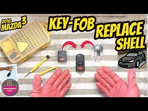 How to: Key FOB Shell Replace 2010 Mazda 3 (Mazda3 BL Hatchback)