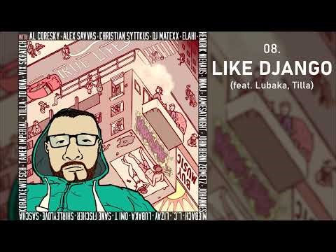 Kuba Libre - Like Django (feat. Lubaka & Tilla)