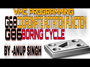 G68 coordinate rotation function || G86 boring cycle || side Milling || chamfer || VMC PROGRAMMING
