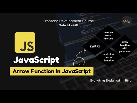Arrow Function In JavaScript Explained 🚀| JavaScript Course \\ Frontend Dev Course - Tutorial #44