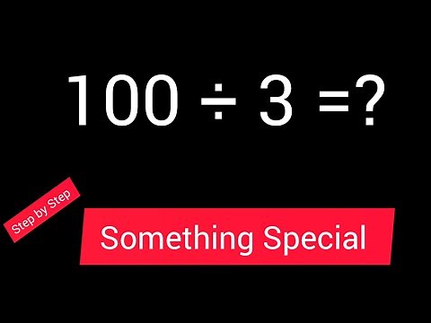 100 Divided by 3 || 100 ÷ 3 ||How do you divide 100 by 3 step by step?||Long Division|| 100/3