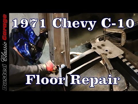 How to replace / repair floor pan, cab support, kick panel and front pillar panel on 1971 Chevy C10