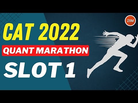 CAT 2022 Slot 1 Quant Marathon | Quant Solutions | 2IIM CAT Preparation