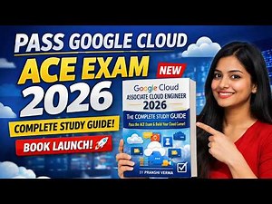Google Cloud Associate Cloud Engineer Certification 2026 Guide Pass the ACE Exam with Practice Test