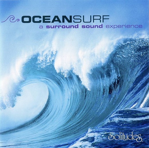 Dan Gibson, D. William Gibson - Ocean Surf - A Surround Sound Experience
