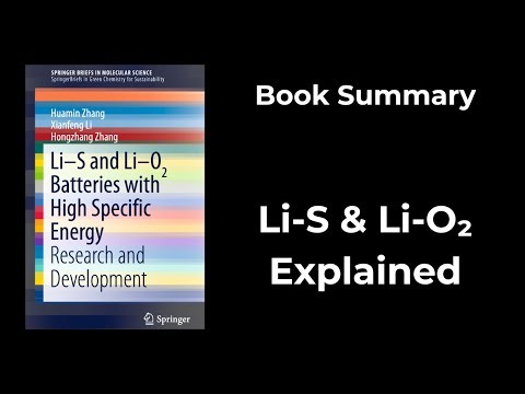 Why Lithium-Sulfur and Li-Oxygen Batteries Could Replace Li-Ion