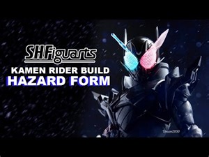 FORM TERKEREN - REVIEW SHF KAMEN RIDER BUILD HAZARD