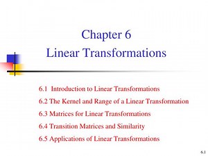 Chapter 6 Linear Transformations - SlideServe