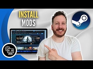 How To Install Mods To Steam Games