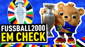 FUSSBALL 2000: Der große Check zum EM 2024