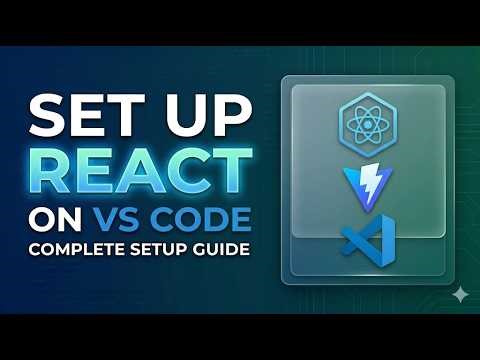 How to Set Up React on Visual Studio Code | Build Modern Web Apps Fast