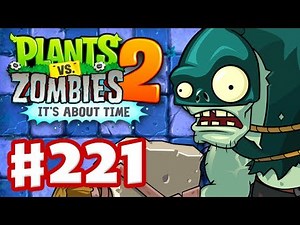 Plants vs. Zombies 2: It's About Time - Gameplay Walkthrough Part 221 - Dark Ages Gargantuars! (iOS)