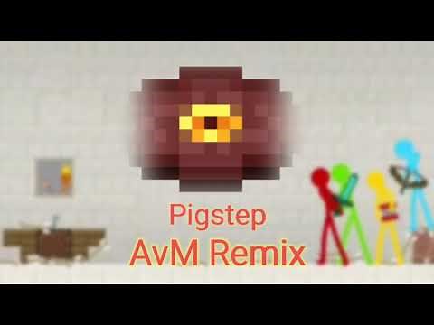 AvM Remix - Pigstep but it's just Enhanced part