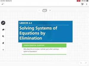 Solving Systems of Equations by Eliminations (Lesson 4-3)