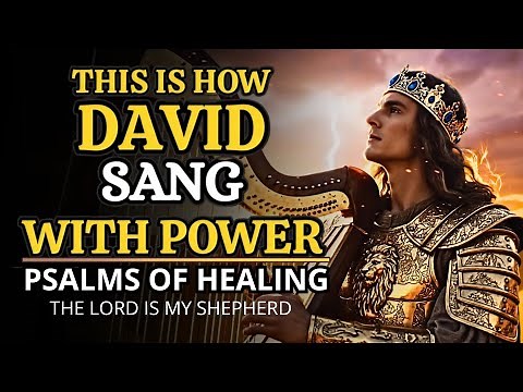 Psalms for Healing and Inner Peace | 17 Powerful Worship Songs from King David #hebrewmusic #psalms